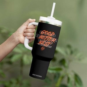 Good Better Best Tumbler With Handle Never Let It Rest Till Your Good Gets Better Motivation TS11 Print Your Wear