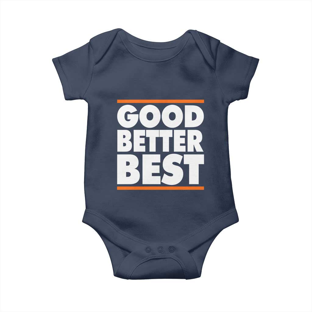 Good Better Best Baby Onesie CFB Motivation Game Day TS11 Navy Print Your Wear