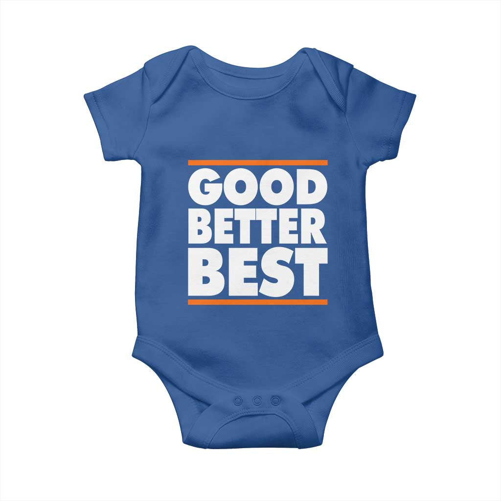 Good Better Best Baby Onesie CFB Motivation Game Day TS11 Royal Blue Print Your Wear