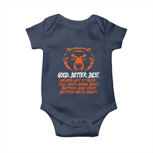 Good Better Best Baby Onesie Never Let It Rest Till Your Good Gets Better CFB Motivation TS11 Navy Print Your Wear