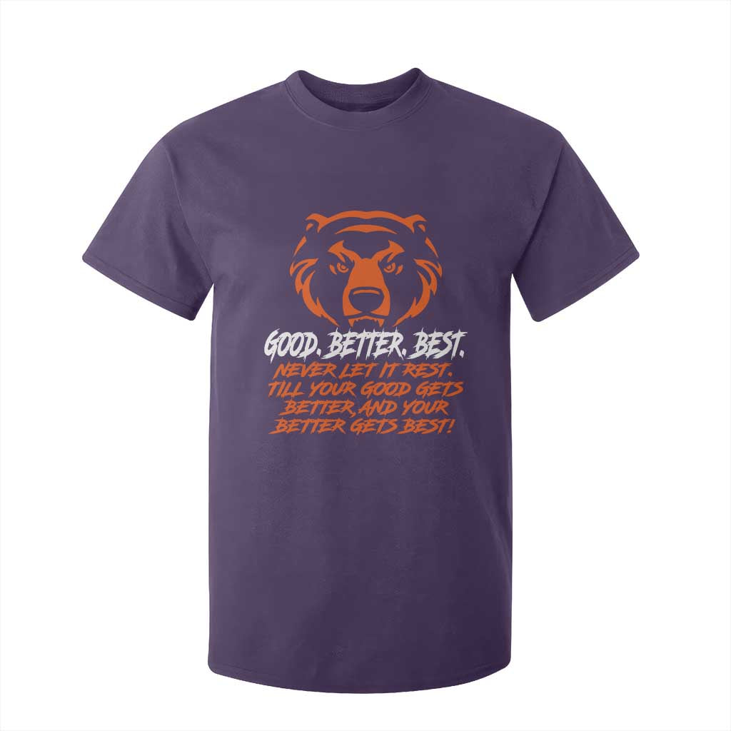 Good Better Best T Shirt For Kid Never Let It Rest Till Your Good Gets Better CFB Motivation TS11 Purple Print Your Wear