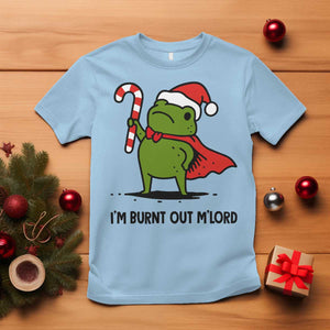 Funny Christmas Frog Knight T Shirt I Am Burnt Out M Lord Medieval Meme Candy Cane TS11 Light Blue Print Your Wear
