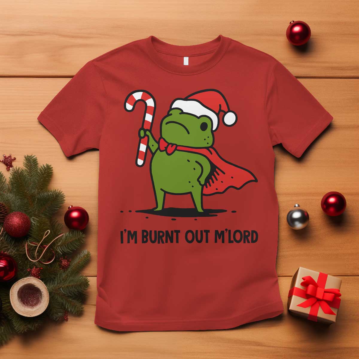 Funny Christmas Frog Knight T Shirt I Am Burnt Out M Lord Medieval Meme Candy Cane TS11 Red Print Your Wear