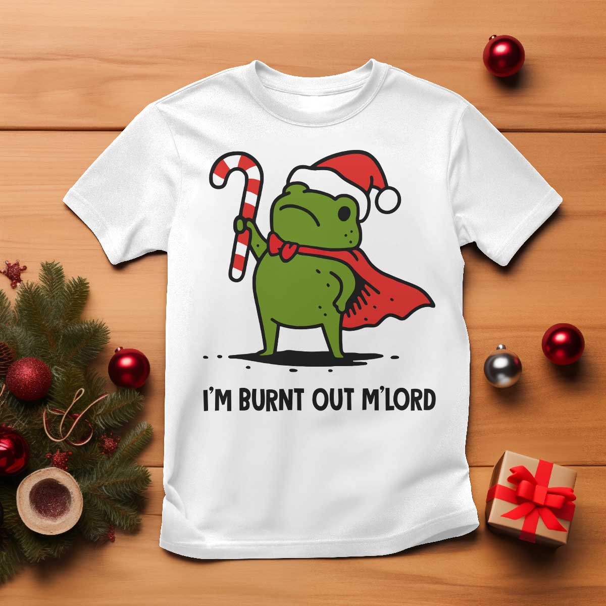 Funny Christmas Frog Knight T Shirt I Am Burnt Out M Lord Medieval Meme Candy Cane TS11 White Print Your Wear