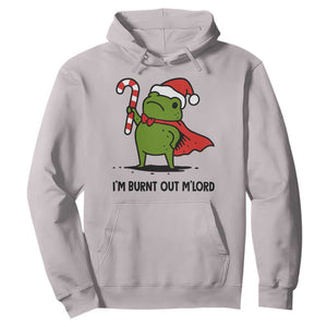 Funny Christmas Frog Knight Hoodie I Am Burnt Out M Lord Medieval Meme Candy Cane TS11 Ice Gray Print Your Wear