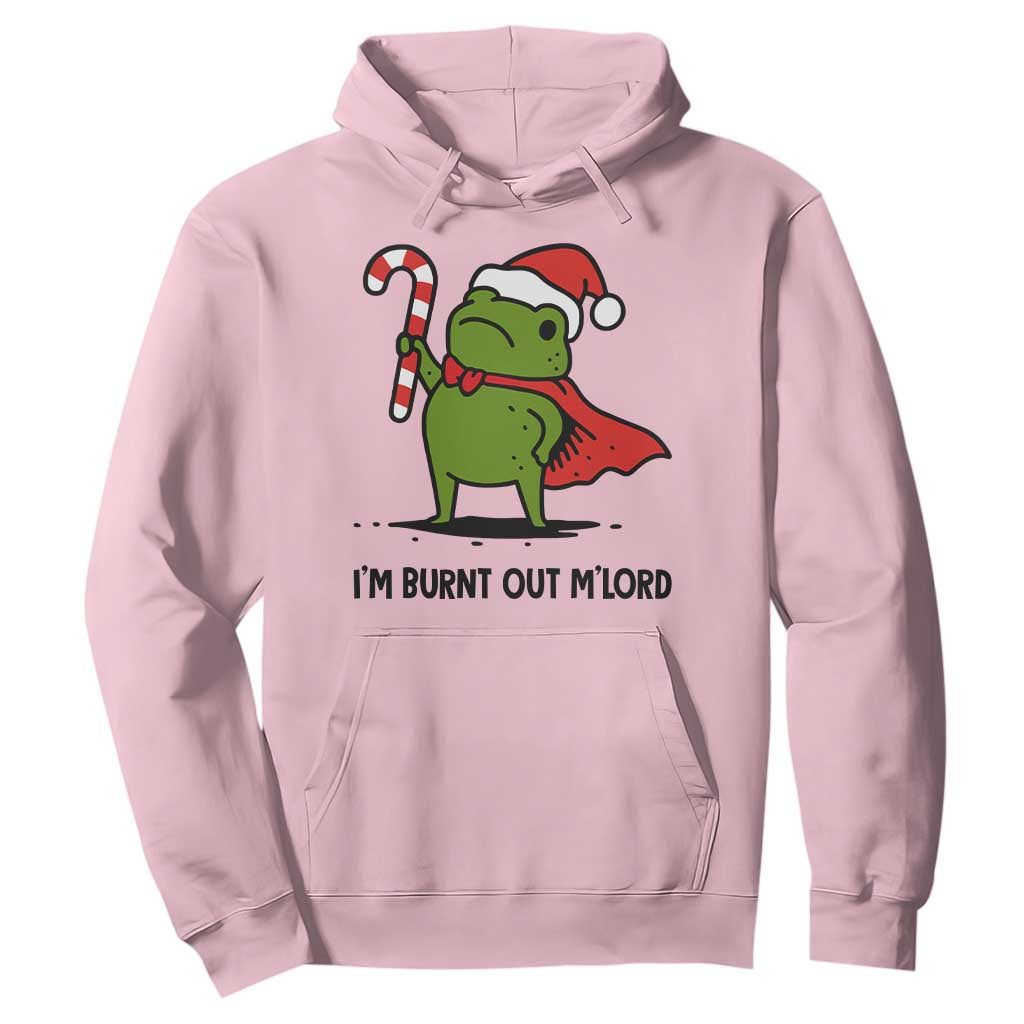 Funny Christmas Frog Knight Hoodie I Am Burnt Out M Lord Medieval Meme Candy Cane TS11 Light Pink Print Your Wear