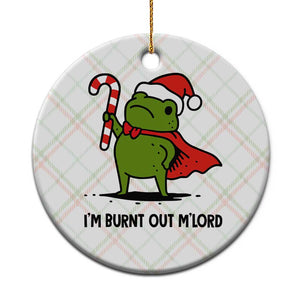 Funny Christmas Frog Knight Ceramic Ornament I Am Burnt Out M Lord Medieval Meme Candy Cane TS11 1pc Christmas Plaid Print Your Wear