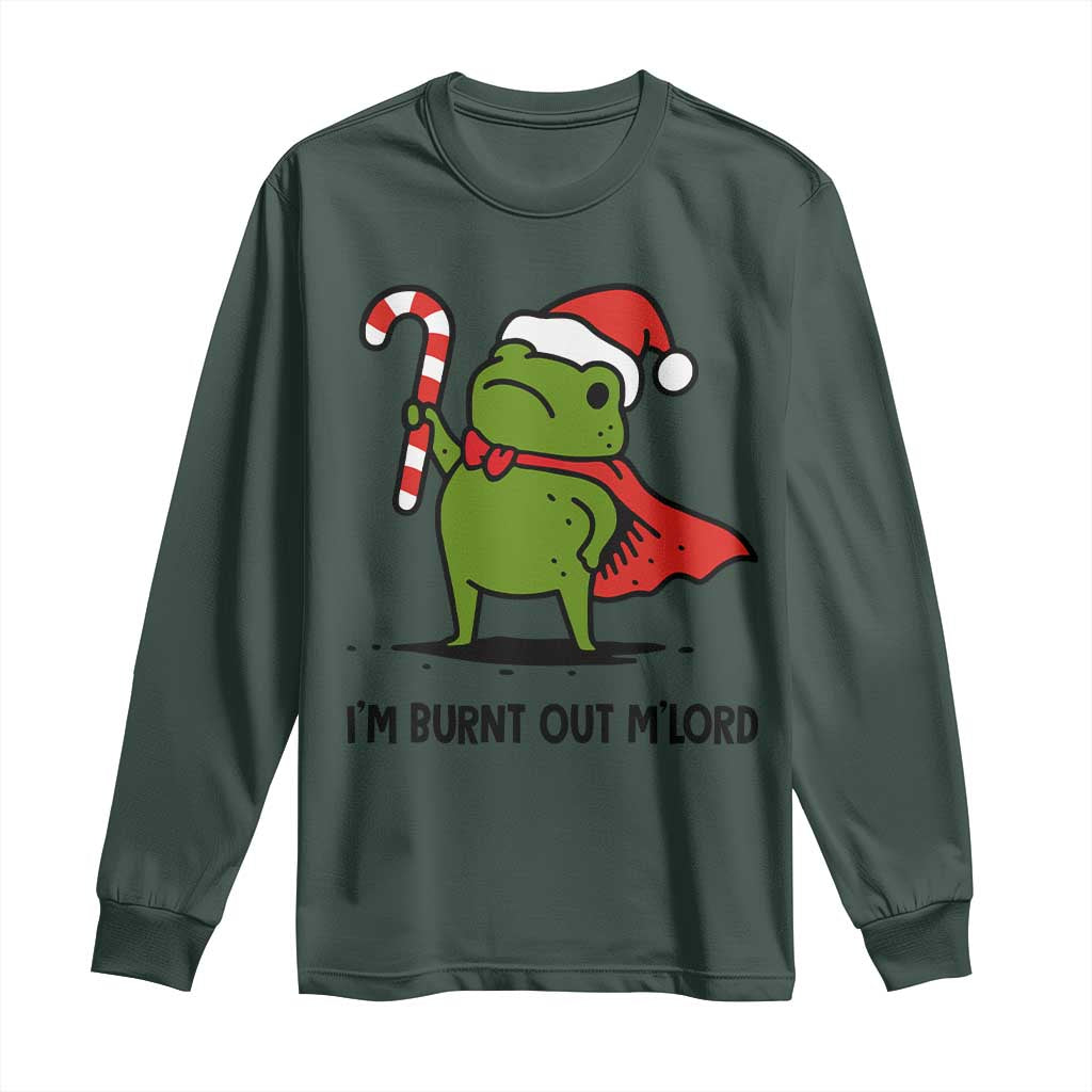 Funny Christmas Frog Knight Long Sleeve Shirt I Am Burnt Out M Lord Medieval Meme Candy Cane TS11 Dark Forest Green Print Your Wear