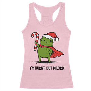 Funny Christmas Frog Knight Racerback Tank Top I Am Burnt Out M Lord Medieval Meme Candy Cane TS11 Light Pink Print Your Wear