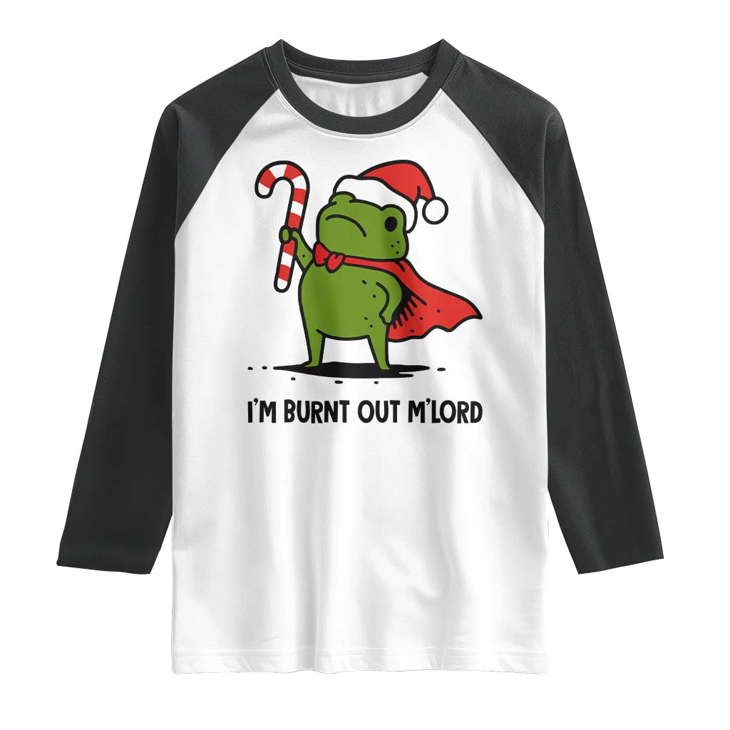 Funny Christmas Frog Knight Raglan Shirt I Am Burnt Out M Lord Medieval Meme Candy Cane TS11 White Black Print Your Wear