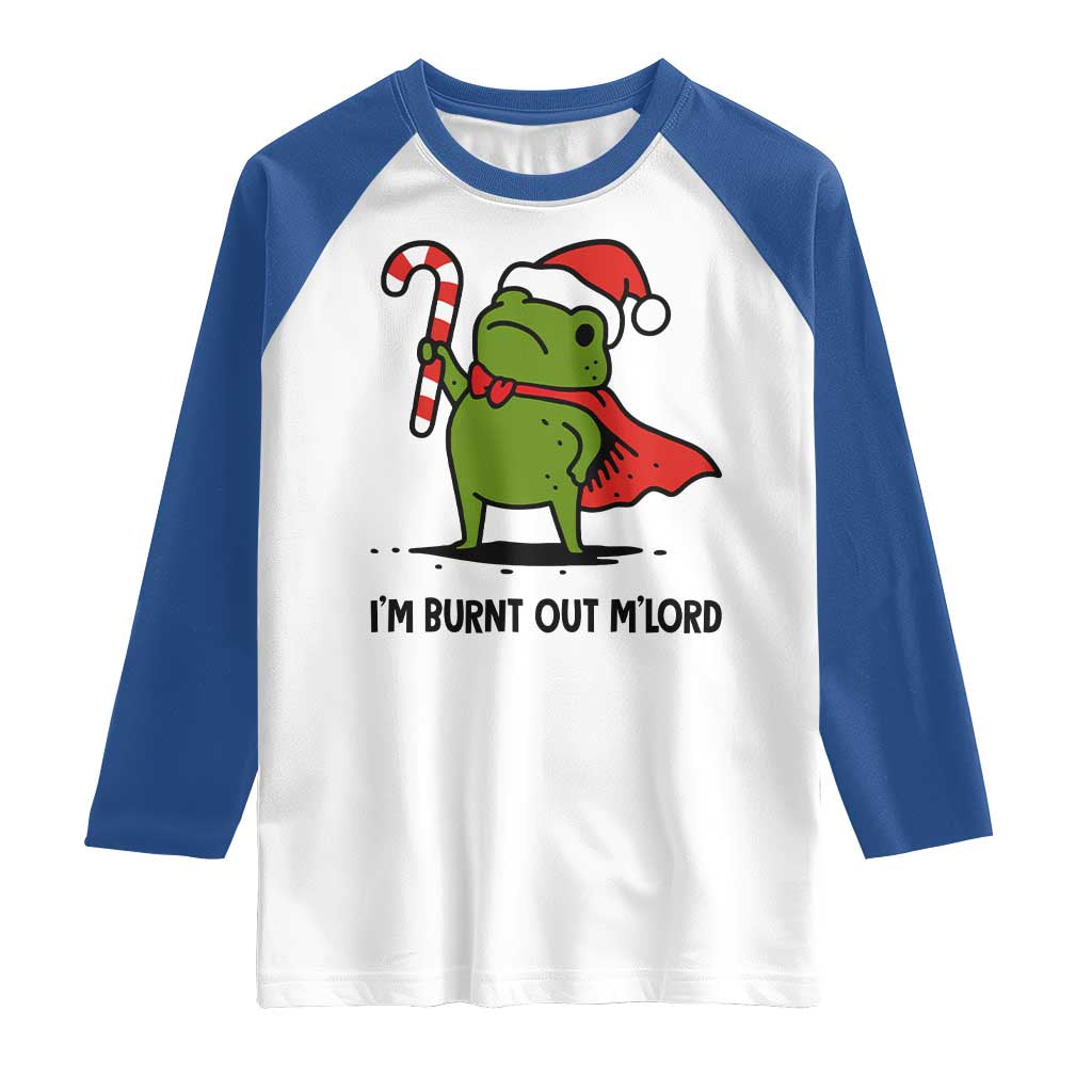 Funny Christmas Frog Knight Raglan Shirt I Am Burnt Out M Lord Medieval Meme Candy Cane TS11 White Royal Print Your Wear
