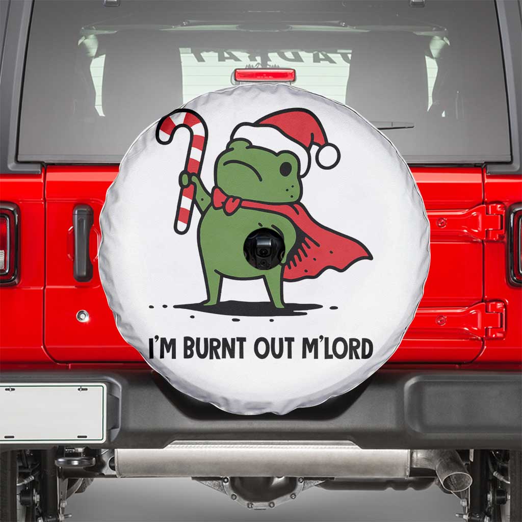 Funny Christmas Frog Knight Spare Tire Cover I Am Burnt Out M Lord Medieval Meme Candy Cane TS11 White Print Your Wear