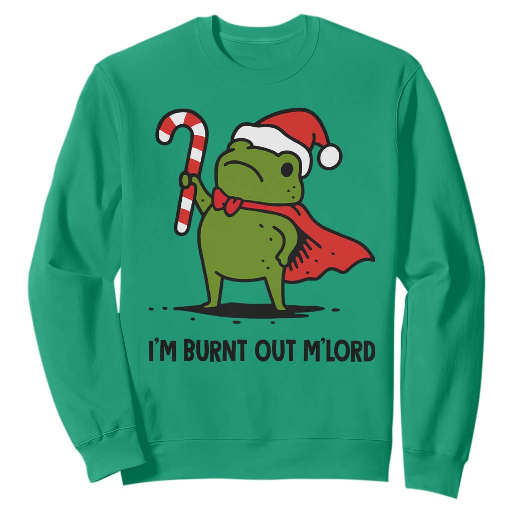 Funny Christmas Frog Knight Sweatshirt I Am Burnt Out M Lord Medieval Meme Candy Cane TS11 Irish Green Print Your Wear
