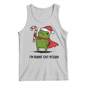 Funny Christmas Frog Knight Tank Top I Am Burnt Out M Lord Medieval Meme Candy Cane TS11 Ash Print Your Wear
