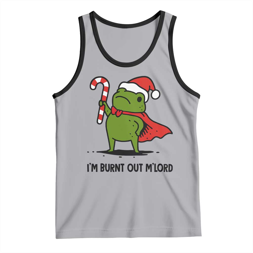 Funny Christmas Frog Knight Tank Top I Am Burnt Out M Lord Medieval Meme Candy Cane TS11 Athletic Heather Black Print Your Wear