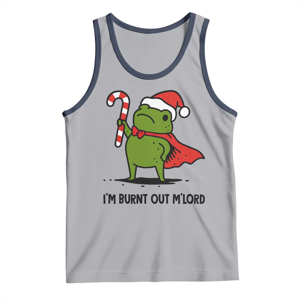 Funny Christmas Frog Knight Tank Top I Am Burnt Out M Lord Medieval Meme Candy Cane TS11 Athletic Heather Navy Print Your Wear