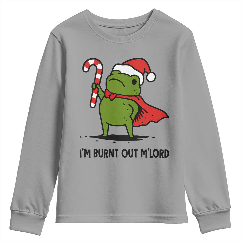 Funny Christmas Frog Knight Youth Sweatshirt I Am Burnt Out M Lord Medieval Meme Candy Cane TS11 Sport Gray Print Your Wear