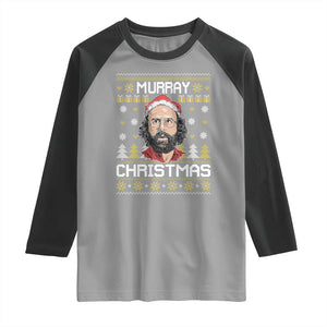 Funny Murray Christmas Raglan Shirt Stranger Xmas Things Holiday Movie TS11 Sport Gray Black Print Your Wear