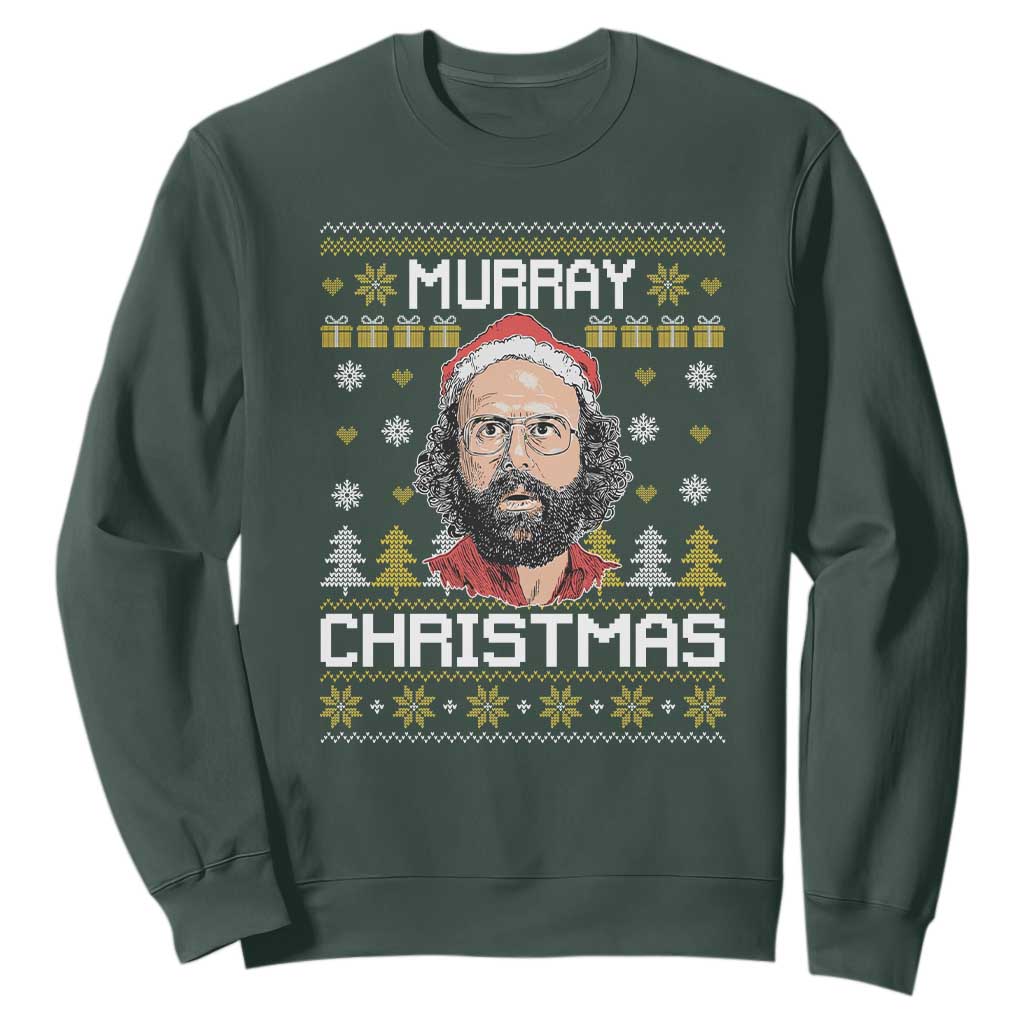 Funny Murray Christmas Sweatshirt Stranger Xmas Things Holiday Movie TS11 Dark Forest Green Print Your Wear
