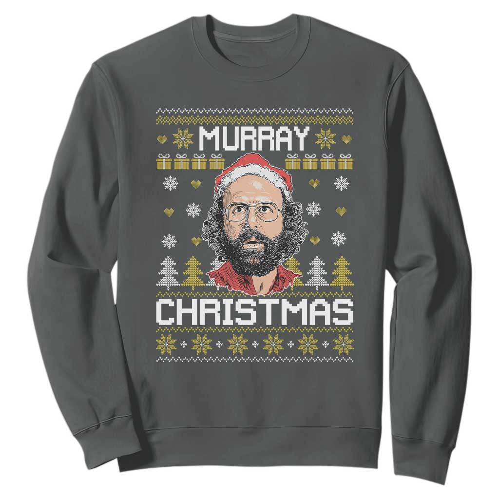Funny Murray Christmas Sweatshirt Stranger Xmas Things Holiday Movie TS11 Dark Heather Print Your Wear