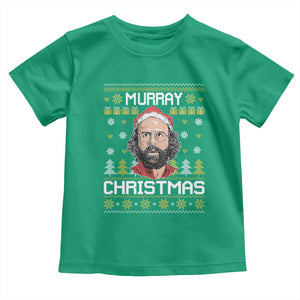 Funny Murray Christmas Toddler T Shirt Stranger Xmas Things Holiday Movie TS11 Irish Green Print Your Wear