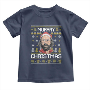 Funny Murray Christmas Toddler T Shirt Stranger Xmas Things Holiday Movie TS11 Navy Print Your Wear