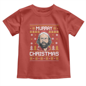 Funny Murray Christmas Toddler T Shirt Stranger Xmas Things Holiday Movie TS11 Red Print Your Wear
