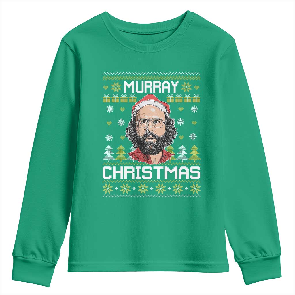Funny Murray Christmas Youth Sweatshirt Stranger Xmas Things Holiday Movie TS11 Irish Green Print Your Wear