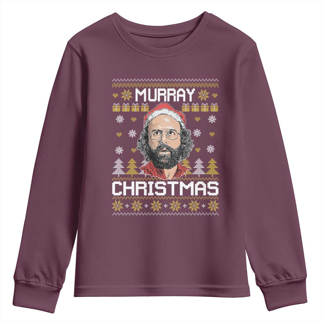 Funny Murray Christmas Youth Sweatshirt Stranger Xmas Things Holiday Movie TS11 Maroon Print Your Wear