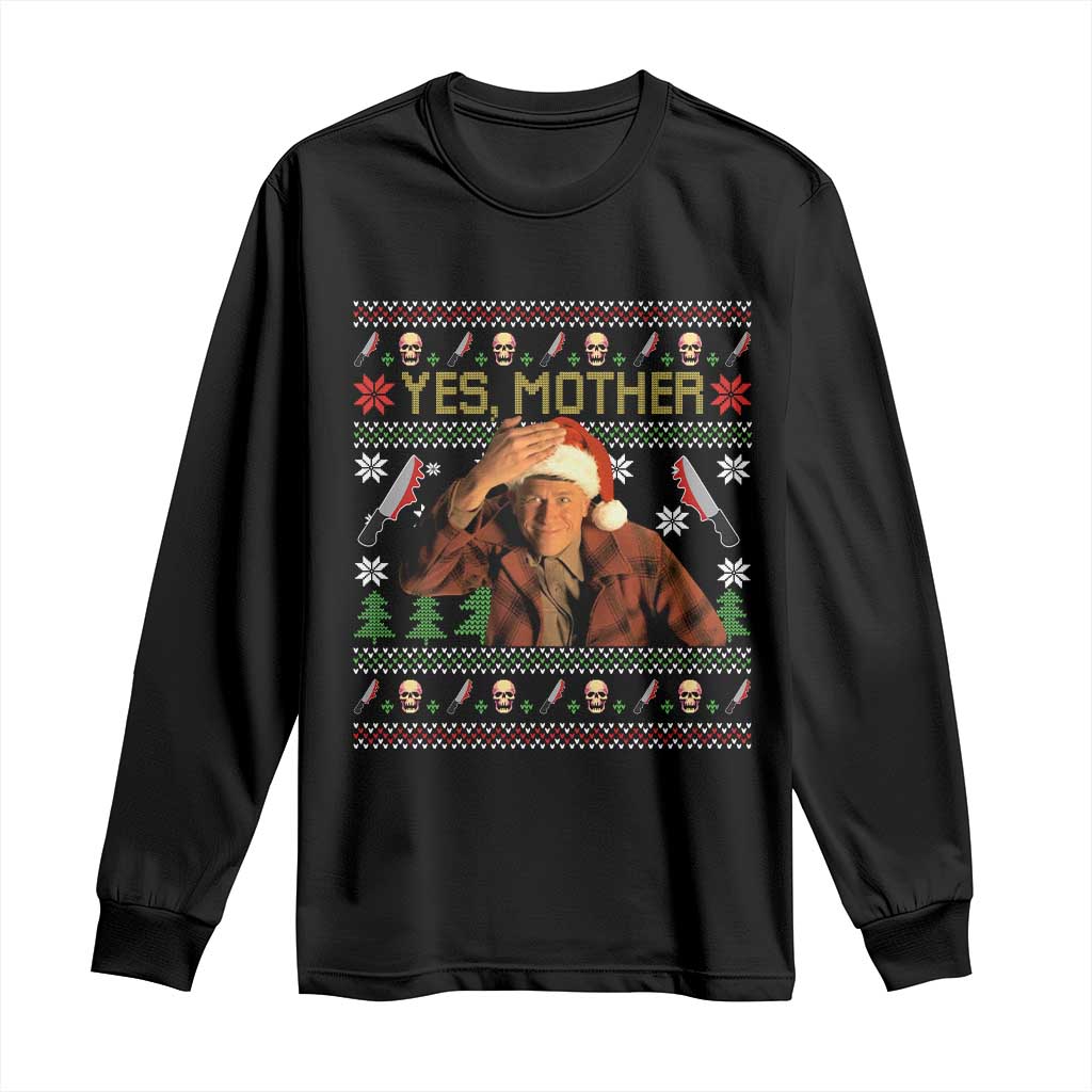 Ed Gein Christmas Long Sleeve Shirt Funny Yes Mother Xmas Serial Killer TS11 Black Print Your Wear