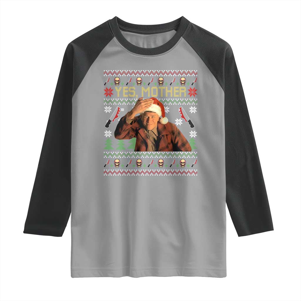 Ed Gein Christmas Raglan Shirt Funny Yes Mother Xmas Serial Killer TS11 Sport Gray Black Print Your Wear