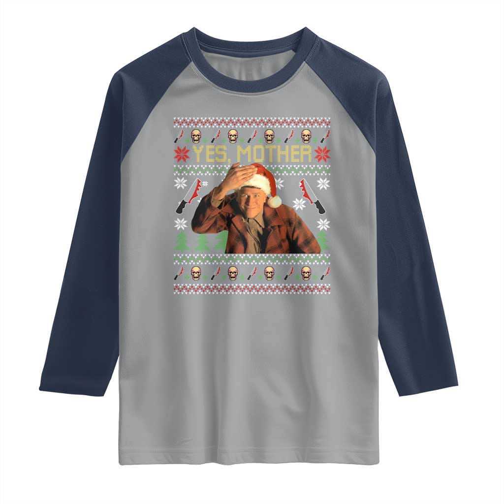 Ed Gein Christmas Raglan Shirt Funny Yes Mother Xmas Serial Killer TS11 Sport Gray Navy Print Your Wear