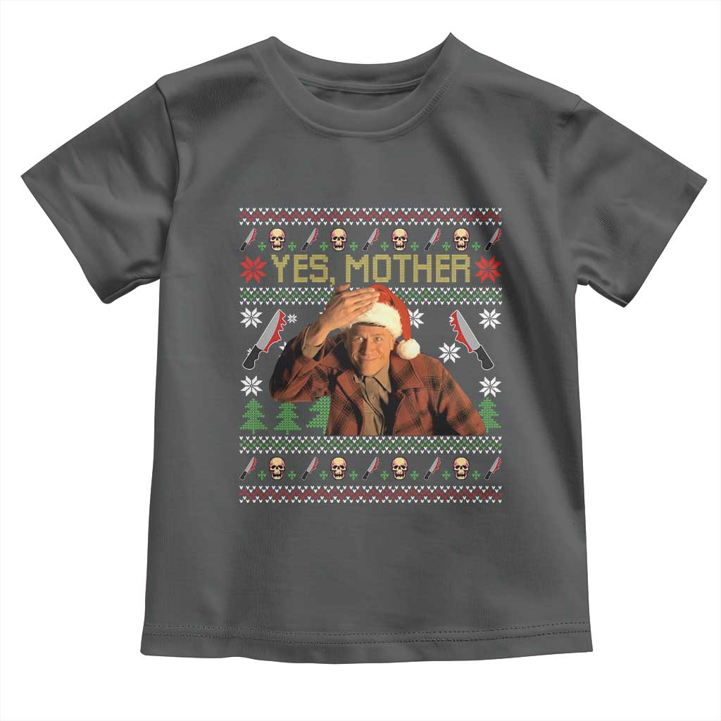 Ed Gein Christmas Toddler T Shirt Funny Yes Mother Xmas Serial Killer TS11 Dark Heather Print Your Wear