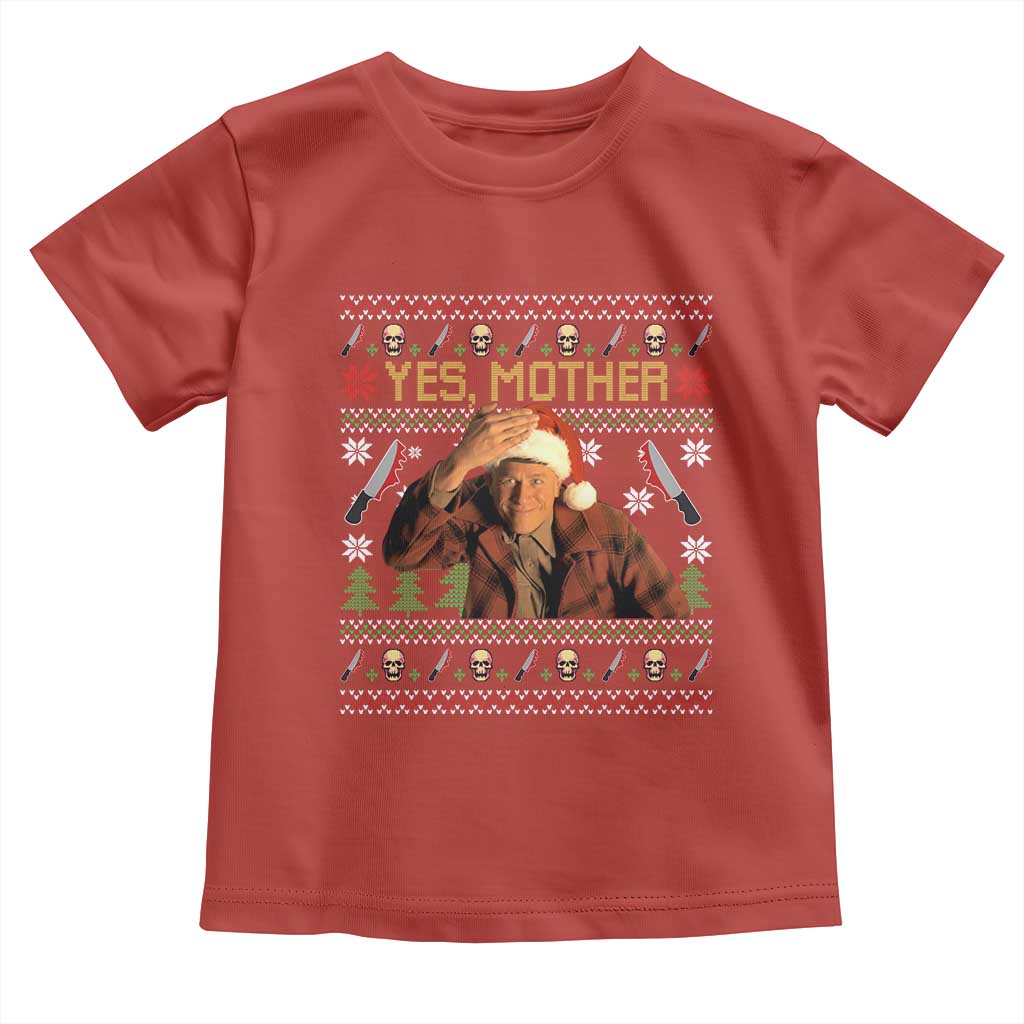 Ed Gein Christmas Toddler T Shirt Funny Yes Mother Xmas Serial Killer TS11 Red Print Your Wear