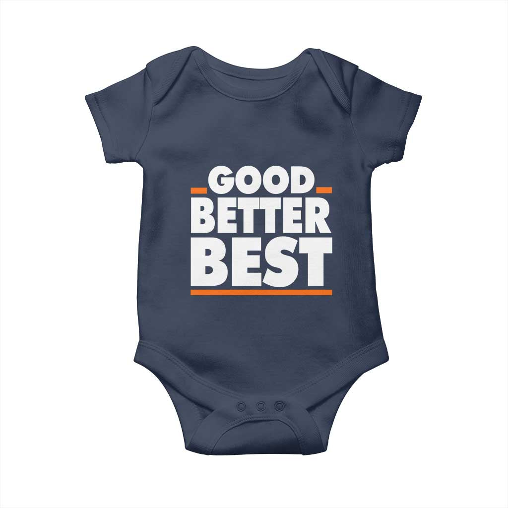 Good Better Best Baby Onesie CFB Motivation American Football TS11 Navy Print Your Wear