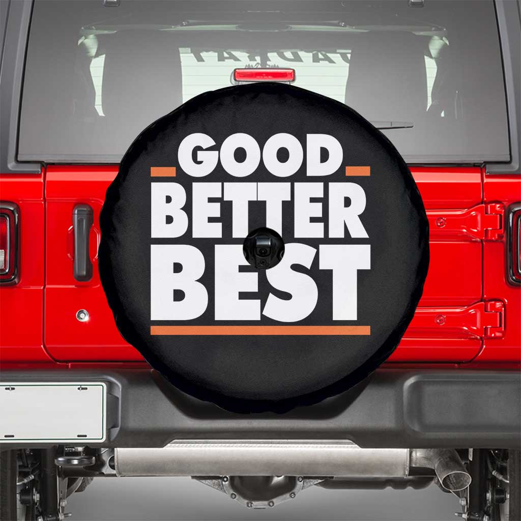 Good Better Best Spare Tire Cover CFB Motivation American Football TS11 Black Print Your Wear