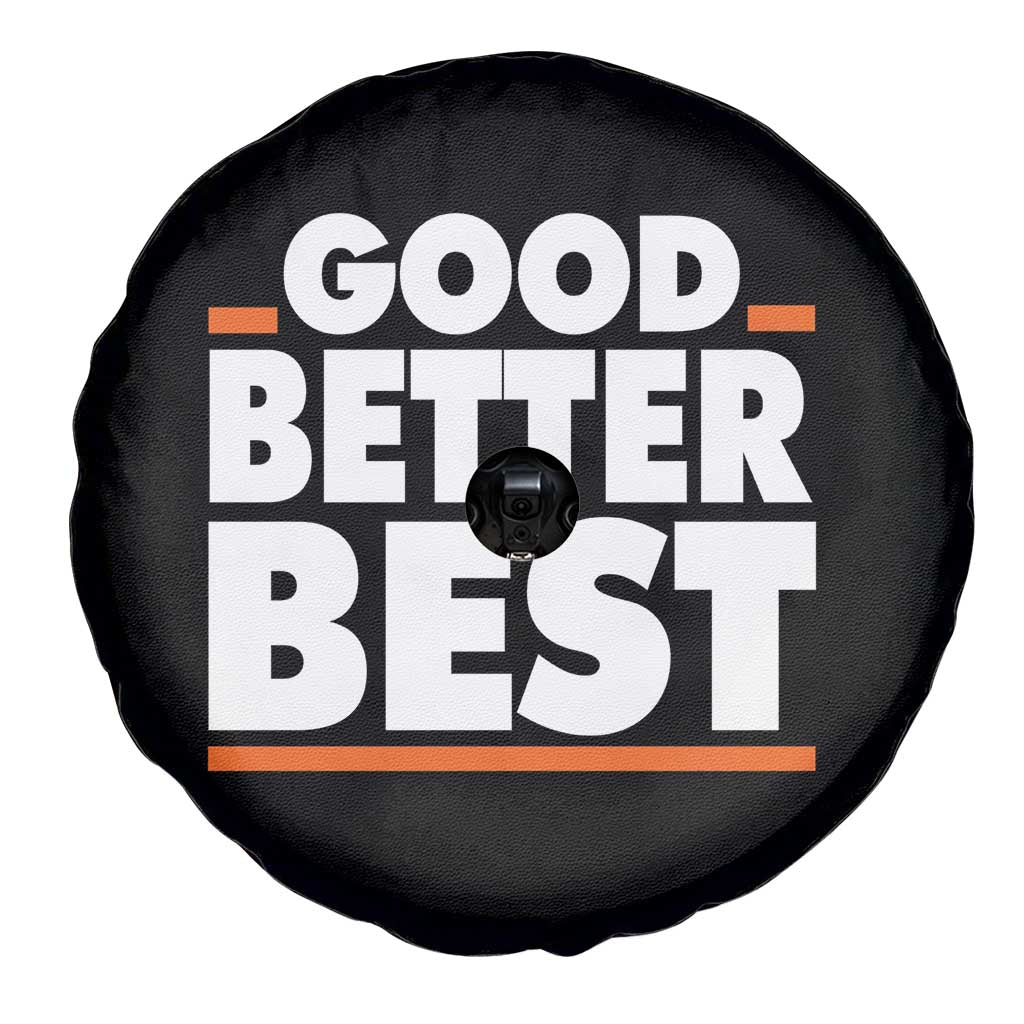 Good Better Best Spare Tire Cover CFB Motivation American Football TS11 Print Your Wear