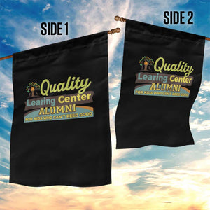 Funny Quality Learing Center Alumni For Kids Who Cant Reed Good Garden Flag TS11 Print Your Wear