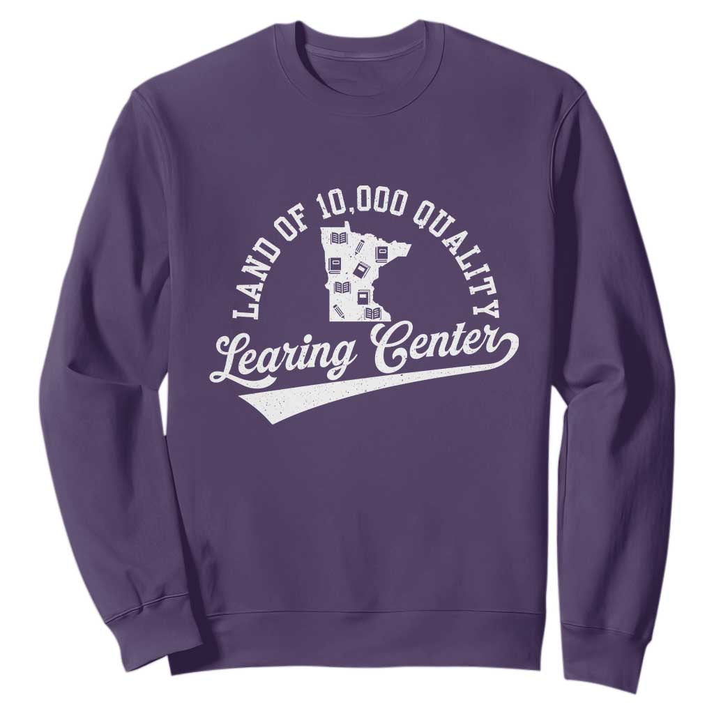 Funny Land Of 10000 Learing Center 2025 Sweatshirt Anti Scam Awareness School Quote TS11 Purple Print Your Wear