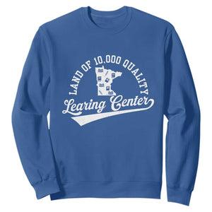 Funny Land Of 10000 Learing Center 2025 Sweatshirt Anti Scam Awareness School Quote TS11 Royal Blue Print Your Wear