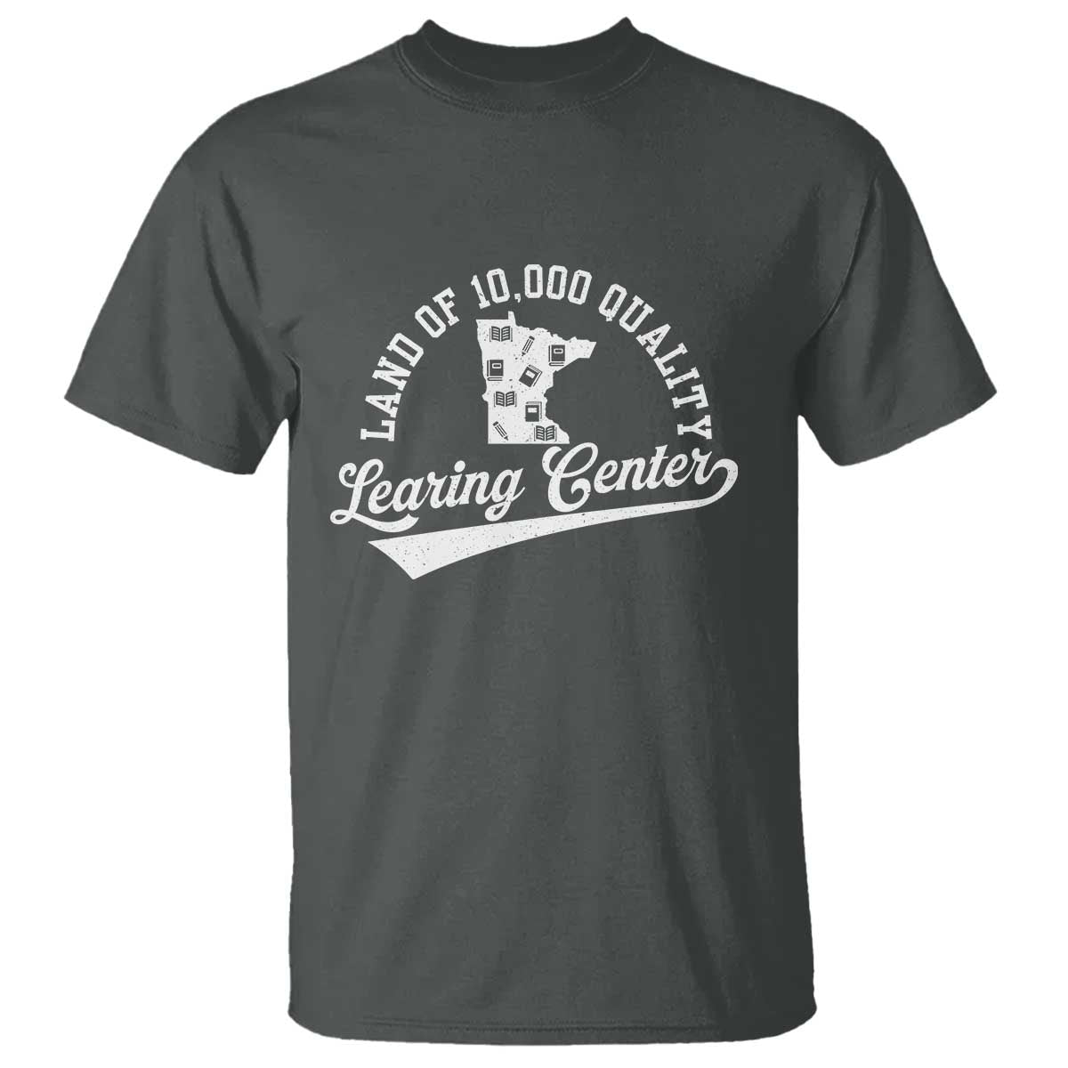 Funny Land Of 10000 Learing Center 2025 T Shirt Anti Scam Awareness School Quote TS11 Dark Heather Print Your Wear