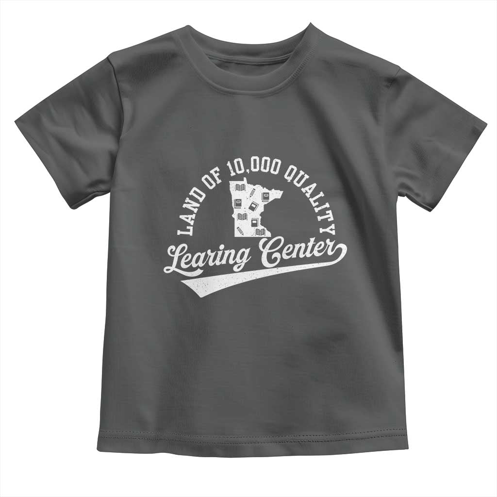 Funny Land Of 10000 Learing Center 2025 Toddler T Shirt Anti Scam Awareness School Quote TS11 Dark Heather Print Your Wear