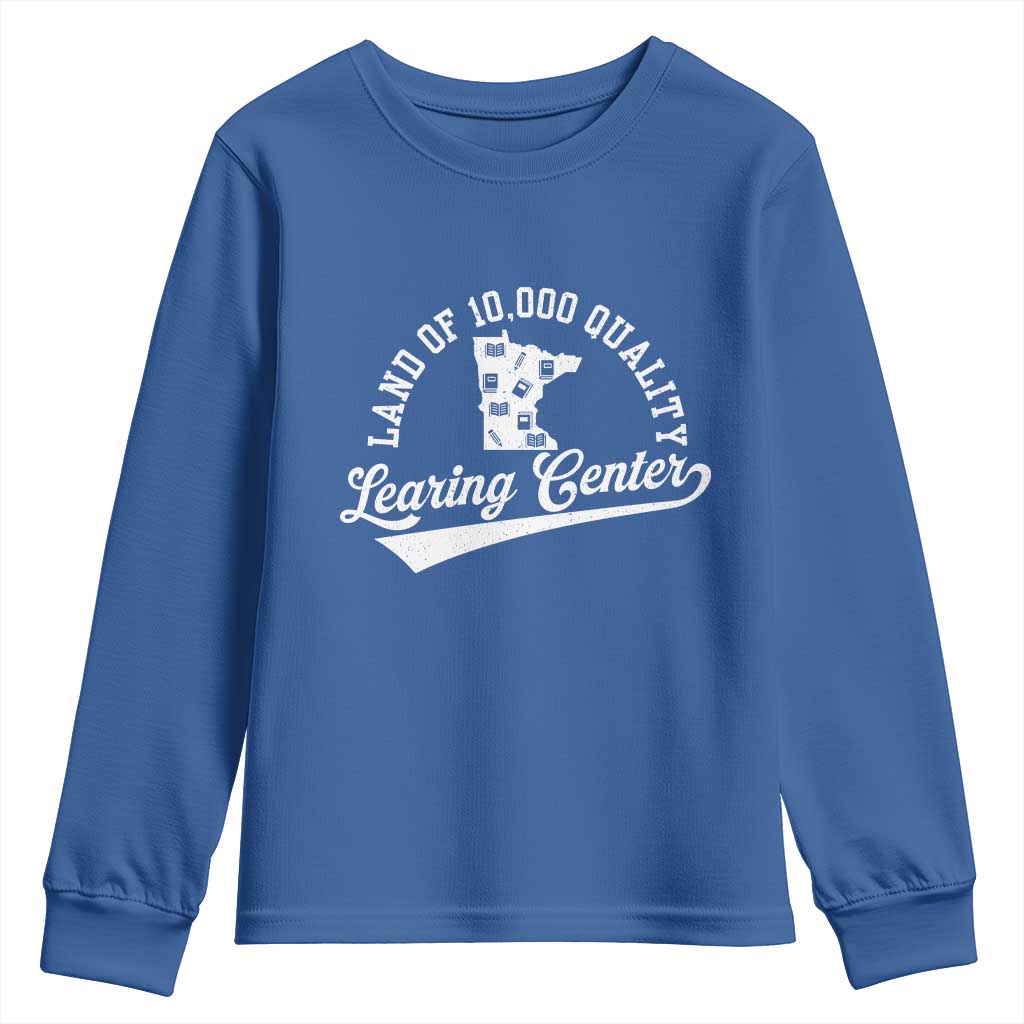 Funny Land Of 10000 Learing Center 2025 Youth Sweatshirt Anti Scam Awareness School Quote TS11 Royal Blue Print Your Wear