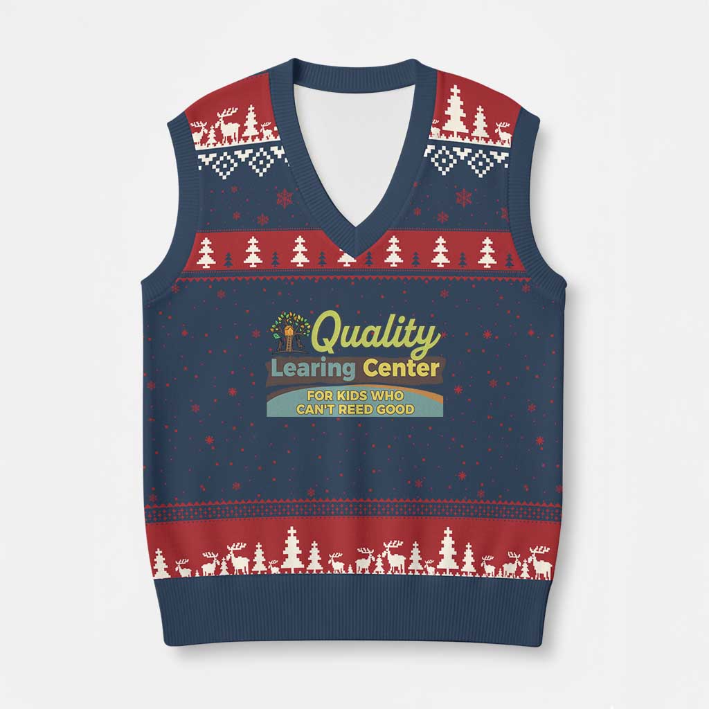 Funny Quality Learing Center For Kids Who Cant Reed Good V-Neck Knit Sweater Vest Anti Scam Awareness TS11 Navy Red Print Your Wear