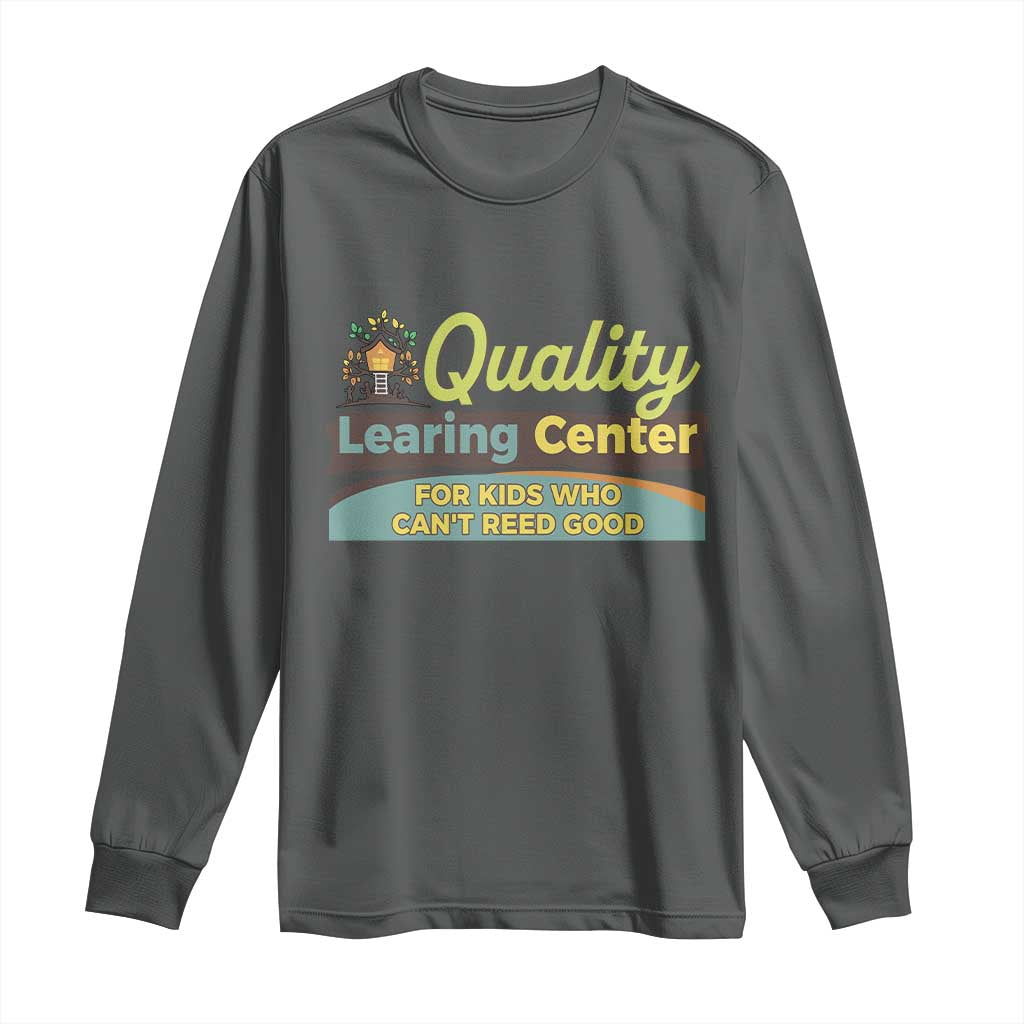 Funny Minnesota Learing Center For Kids Who Cant Reed Good Long Sleeve Shirt Anti Scam Awareness TS11 Dark Heather Print Your Wear