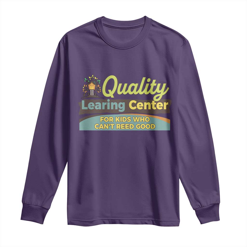 Funny Minnesota Learing Center For Kids Who Cant Reed Good Long Sleeve Shirt Anti Scam Awareness TS11 Purple Print Your Wear