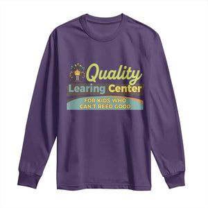 Funny Minnesota Learing Center For Kids Who Cant Reed Good Long Sleeve Shirt Anti Scam Awareness TS11 Purple Print Your Wear