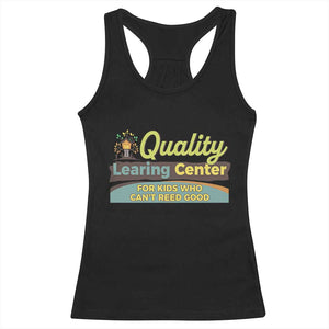 Funny Minnesota Learing Center For Kids Who Cant Reed Good Racerback Tank Top Anti Scam Awareness TS11 Black Print Your Wear