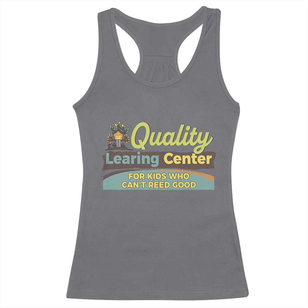 Funny Minnesota Learing Center For Kids Who Cant Reed Good Racerback Tank Top Anti Scam Awareness TS11 Charcoal Print Your Wear