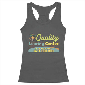 Funny Minnesota Learing Center For Kids Who Cant Reed Good Racerback Tank Top Anti Scam Awareness TS11 Dark Heather Print Your Wear